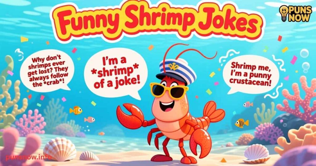 299+ Shrimp Puns and Jokes That’ll Crack You Up Like a Lobster! 2 Funny Shrimp Jokes